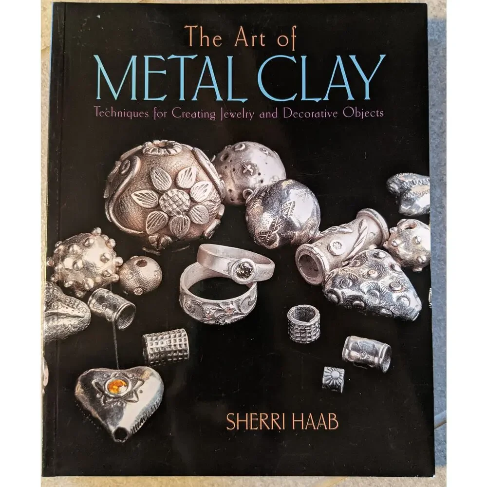 Art of Metal Clay Jewelry Making Book